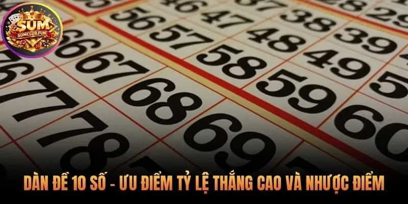 Dàn đề 10 số cân bằng giữa cơ hội thắng và khoản thu về