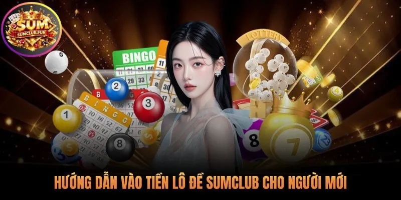 Hướng dẫn 4 bước vào tiền lô đề cho người chơi mới